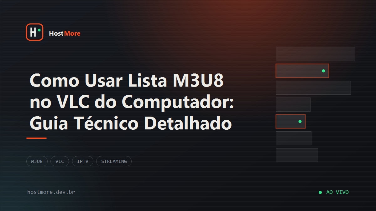 Como Usar Lista M3U8 no VLC do Computador: Guia Técnico Detalhado